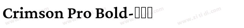 Crimson Pro Bold字体转换
